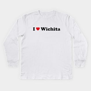 I Love Wichita Kids Long Sleeve T-Shirt